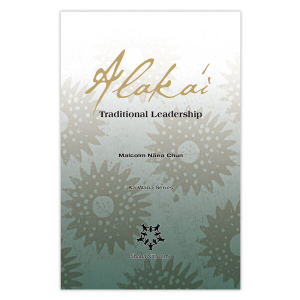 alakai traditional leadership book cover